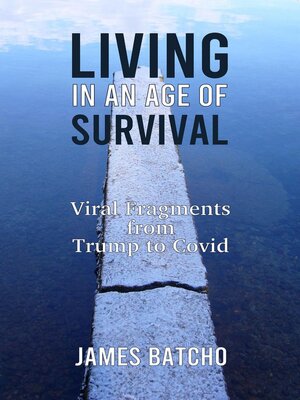 cover image of Living in an Age of Survival